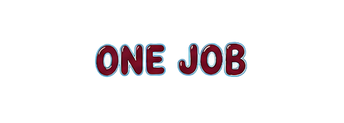 ONE JOB
